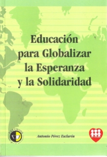 Educación para Globalizar la Esperanza y la Solidaridad
